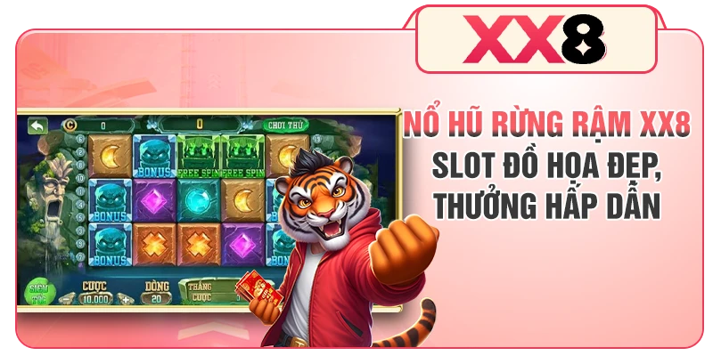 Nổ hũ Rừng Rậm XX8 - Slot Đồ Họa Đẹp, Thưởng Hấp Dẫn